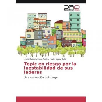 Tepic en riesgo por la inestabilidad de sus laderas: Una evaluación del riesgo