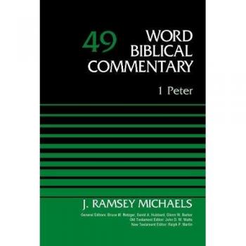 Zondervan Pub. House 1 Peter, Volume 49-Word Biblical Commentary