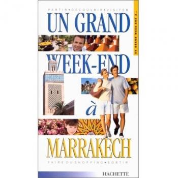 Un grand week-end à Marrakech 2001