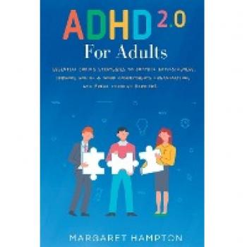 ADHD 2.0 For Adults: Essential Coping Strategies