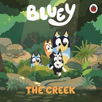 Bluey: The Creek Book