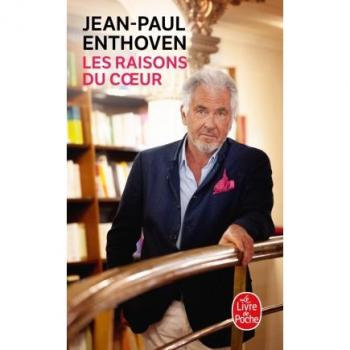 Les Raisons du coeur: Récit véridique, drolatique et fantasmagorique