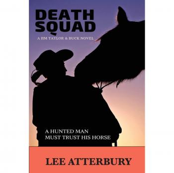 Death Squad: A Hunted Man Must Trust His Horse