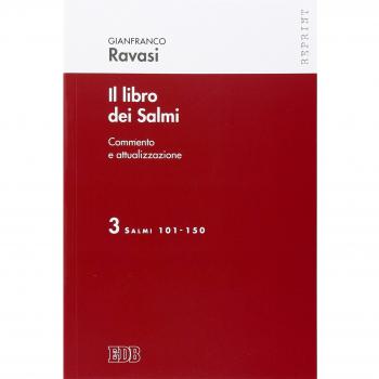 Il libro dei Salmi. Commento e attualizzazione. Salmi 101-150