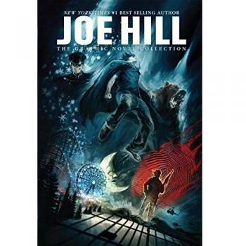Joe Hill: The Graphic Novel Collection