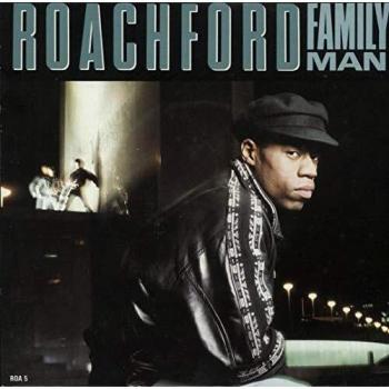 Disque 7 ROACHFORD – Family Man (ROA5) – CBS 1989 – Royaume-Uni – Funk/Soul – Occasion
