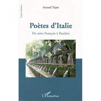 Poètes d'Italie de saint François à Pasolini