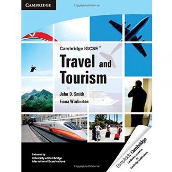 Cambridge IGCSE Travel and Tourism (Cambridge International Examinations)
