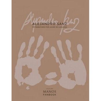 Alejandro sanz: Manos (Tapa dura).