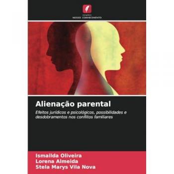 Oliveira, Ismailda: Alienação parental