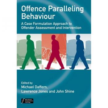 Vitalsource Technologies, Inc. Offence Paralleling Behaviour: A Case Formulation Approach To Offender
