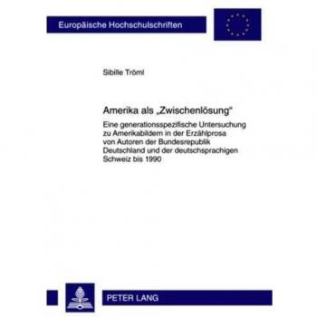 Amerika als «Zwischenlösung»