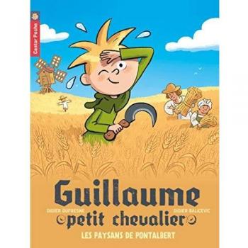 Guillaume petit chevalier, Tome 12 : Les paysans de Pontalbert