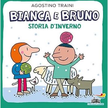 Bianca e Bruno. Storia d'inverno. Ediz. a colori