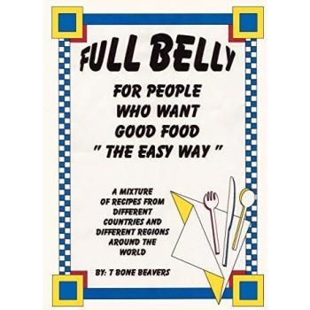 Full Belly: For People Who Want Good Food
