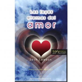 LEYES ETERNAS DEL AMOR, LAS.