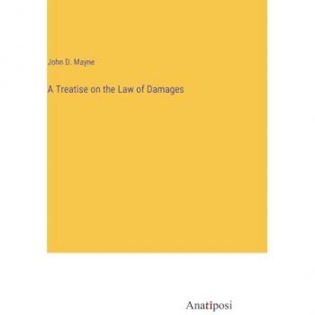 A Treatise on the Law of Damages