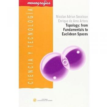 Topology: from Fundamentals to Euclidean Spaces