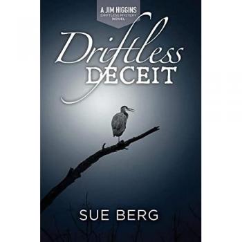 Driftless Deceit (A Jim Higgins Driftless Mystery)