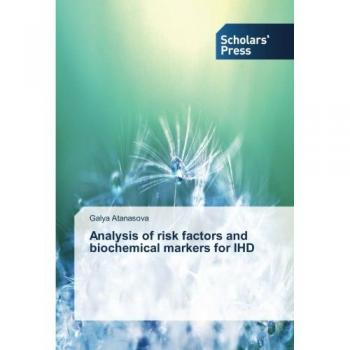Atanasova, Galya: Analysis of risk factors and biochemical markers for IHD