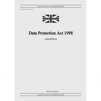 United Kingdom Legislation: Data Protection Act 1998 (c. 29)