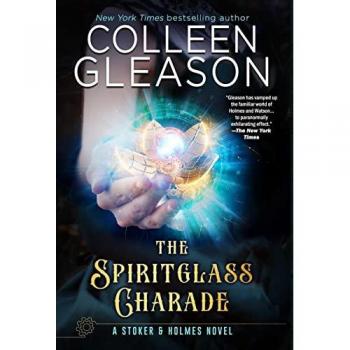 Gleason, Colleen: The Spiritglass Charade