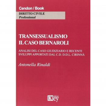 Transessualismo. Il caso Bernaroli. Analisi del caso giudiziario