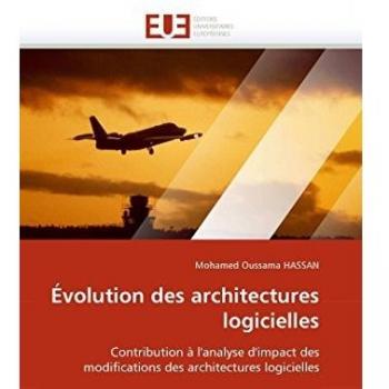 HASSAN Mohamed Oussama Évolution des architectures logicielles