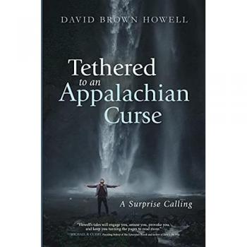 Tethered to an Appalachian Curse: A Surprise Calling