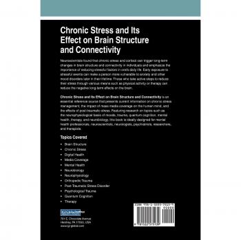 Chronic Stress and Its Effect on Brain Structure and Connectivity