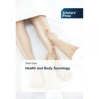 Sinan Çaya Health And Body Sociology