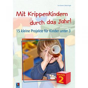 Danner, Eva: Mit Krippenkindern durch das Jahr! 02