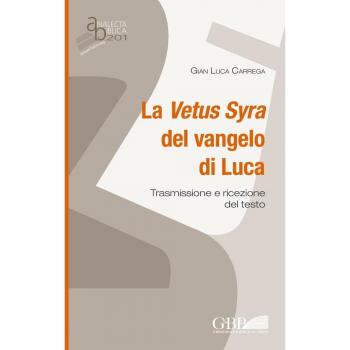 La Vetus Syra del vangelo di Luca