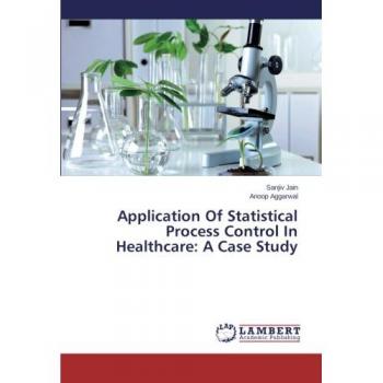 Application Of Statistical Process Control In Healthcare: A Case Study