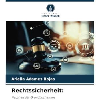 Adames Rojas, Ariella: Rechtssicherheit: