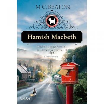 Hamish Macbeth lüftet ein Briefgeheimnis