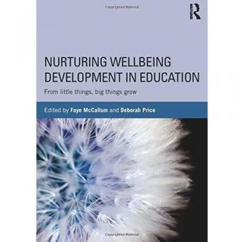 Nurturing Wellbeing Development in Education: From little things, big things grow