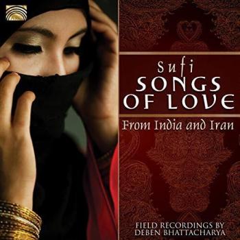 Sufi Songs of Love from India and Iran