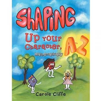 Shaping Up Your Character, A to Z-Mathematically