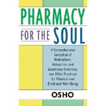 Osho: Pharmacy for the Soul
