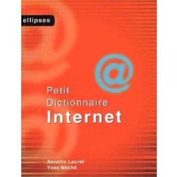 Petit dictionnaire Internet