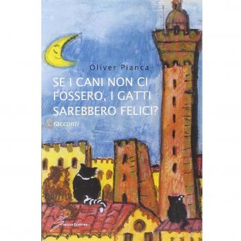 Se i cani non ci fossero, i gatti sarebbero felici?