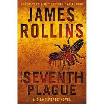 The Seventh Plague: A Sigma Force No..., Rollins, James