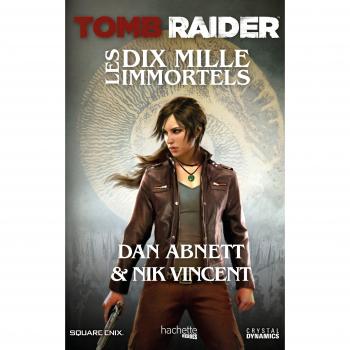 Tomb Raider : Les Dix Mille Immortels