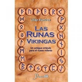 Las Runas Vikingas: Un Antiguo Oraculo Para El Nuevo Milenio