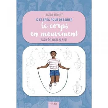 10 étapes pour dessiner le corps en mouvement