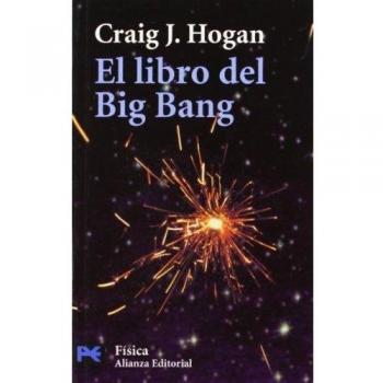 El libro del Big Bang: Introducción a la cosmología (Bolsillo) (Tapa blanda).