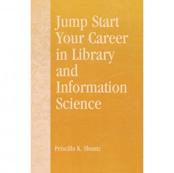 Jump Start Your Career in Library and Information Science