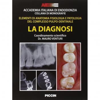 Accademia italiana di endodonzia. Elementi di anatomia fisiologia e patologia del complesso pulpo-dentinale