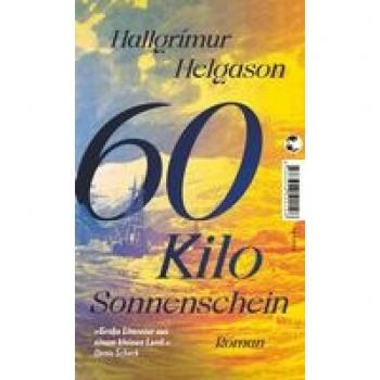 Hallgrímur Helgason 60 Kilo Sonnenschein